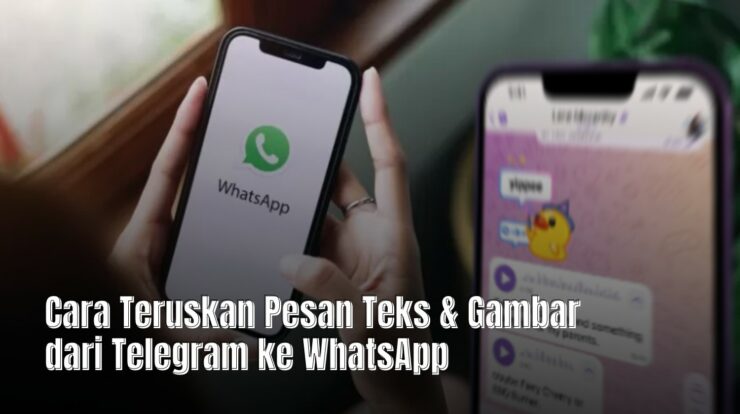 Cara Teruskan Pesan Teks & Gambar dari Telegram ke WhatsApp