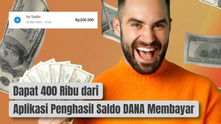 Dapat 400 Ribu dari Aplikasi Penghasil Saldo DANA Membayar