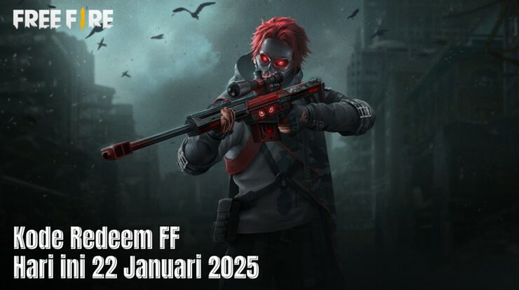 Klaim Sekarang! Kode Redeem FF Hari Ini 22 Januari 2025