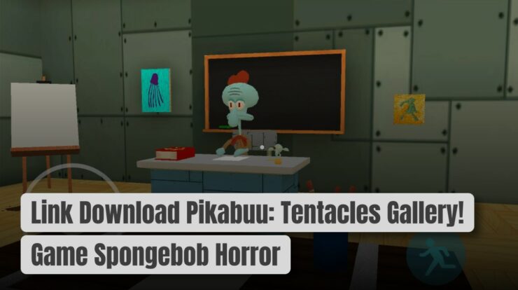 Link Download Pikabuu: Tentacles Gallery! Game Spongebob Horror