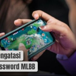 Lupa Password MLBB? Ini 4 Cara Mengatasinya Pasti Berhasil