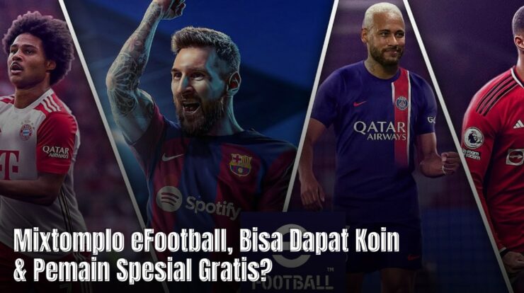 Mixtomplo eFootball, Bisa Dapat Koin & Pemain Spesial Gratis?