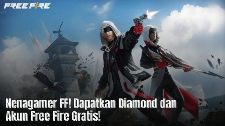 Nenagamer FF! Dapatkan Diamond dan Akun Free Fire Gratis!