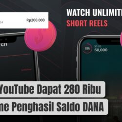 Nonton YouTube Dapat 280 Ribu dari Game Penghasil Saldo DANA