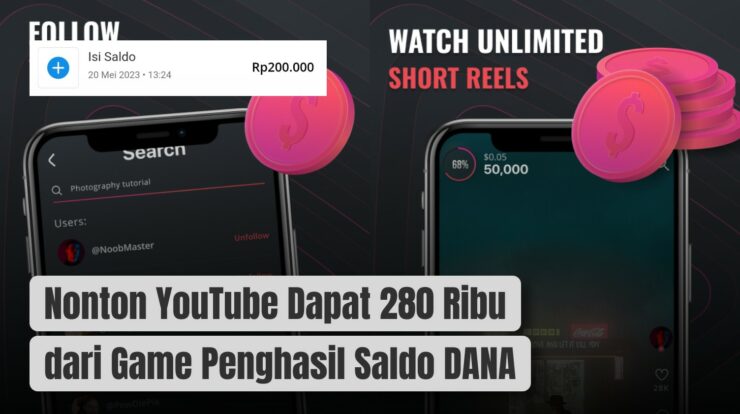 Nonton YouTube Dapat 280 Ribu dari Game Penghasil Saldo DANA