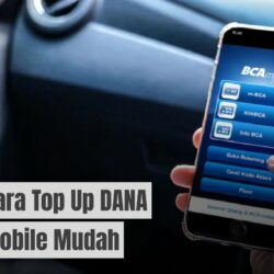 Praktis! Begini Cara Top Up DANA di BCA Mobile Mudah