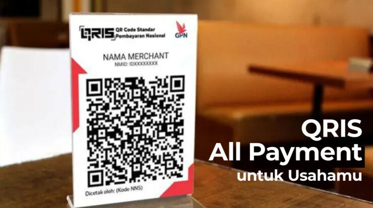 Ternyata Mudah! Cara Buat QRIS All Payment Untuk Usahamu