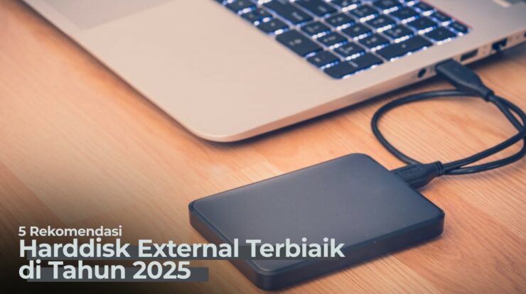 5 Rekomendasi Harddisk External Terbaik di 2025