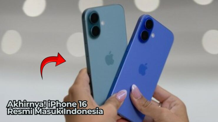 Akhirnya! Apple iPhone 16 Resmi Masuk di Indonesia