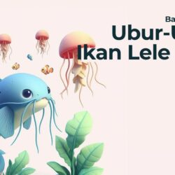 Balasan Pantun Ubur-Ubur Ikan Lele yang Lagi Viral