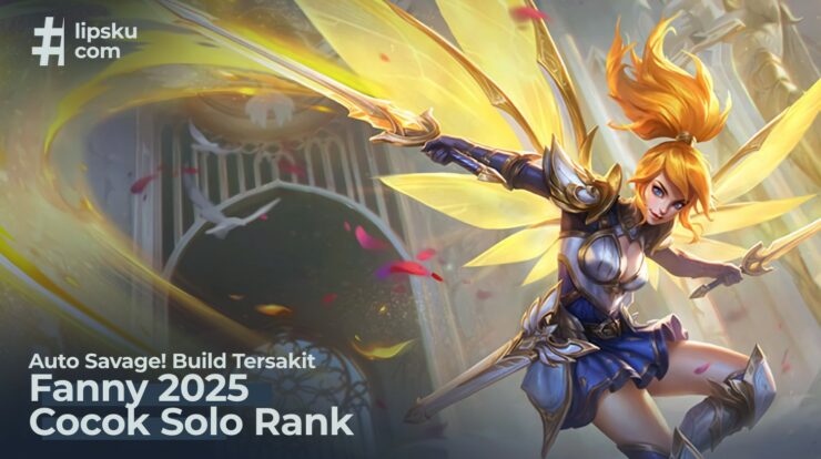 Build Fanny Tersakit 2025 cocok Solo Rank: Auto Savage