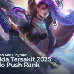 Build Hilda Tersakit 2025 untuk Solo Rank: Cocok Push Mythic