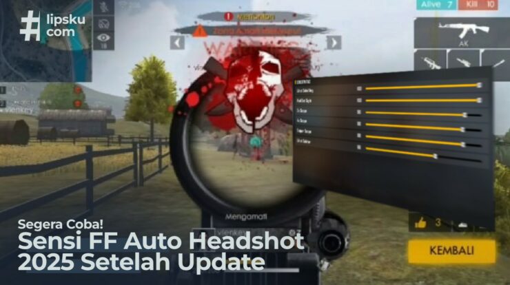 Buruan Coba! Sensi FF Auto Headshot 2025 Setelah Update