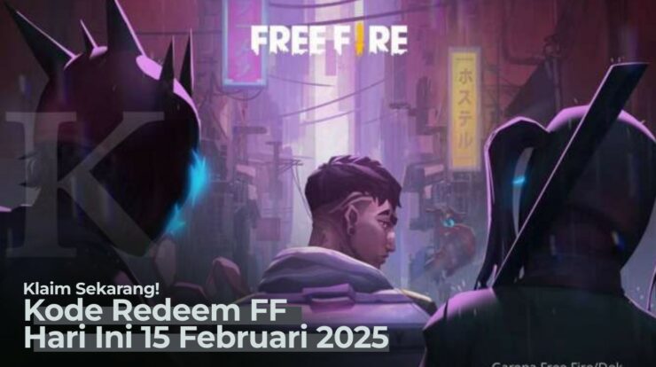 Buruan Klaim! Kode Redeem FF Hari Ini 15 Februari 2025