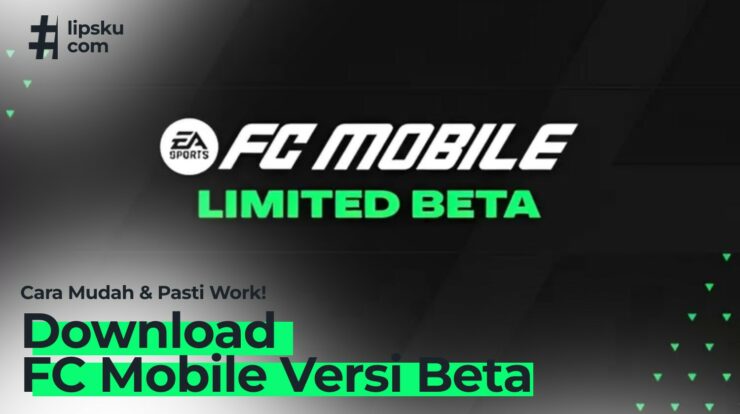 Cara Download FC Mobile Versi Beta Mudah, Pasti Work!