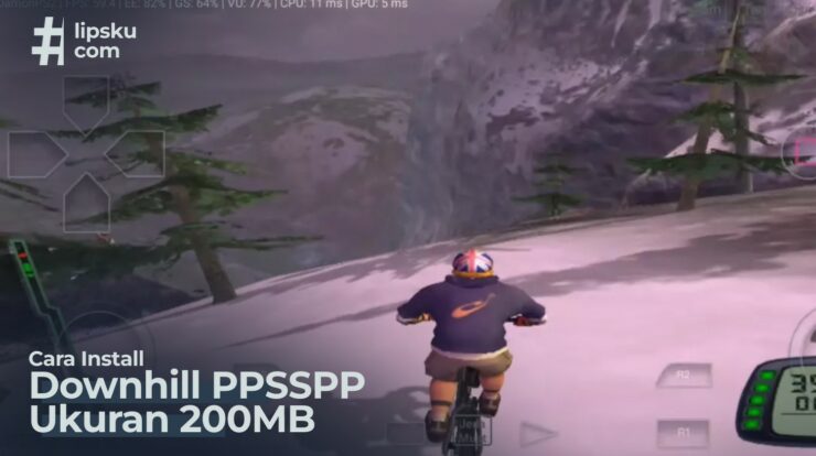 Cara Install Downhill PPSSPP Ukuran Cuma 200MB Terbaru 2025