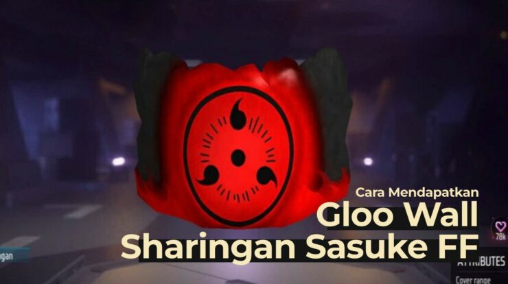 Cara Mendapatkan Gloo Wall Sharingan Sasuke FF Secara Gratis