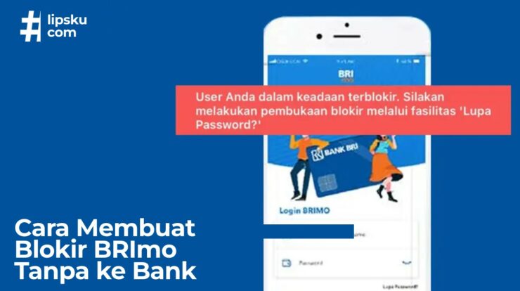 Cara Mudah Membuka Blokir BRImo Tanpa Perlu ke Bank