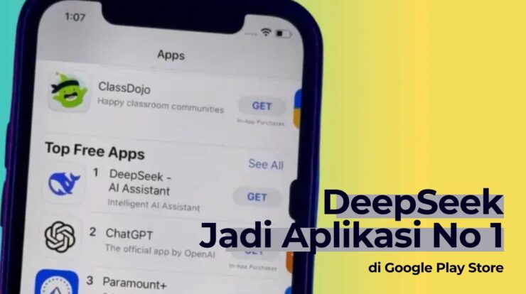 DeepSeek Menjadi Aplikasi Nomor 1 di Google Play Store