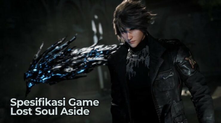 Game RPG Penuh Aksi: Spesifikasi PC Lost Soul Aside