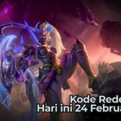 Klaim Sekarang! Kode Redeem ML Hari ini 24 Februari 2025