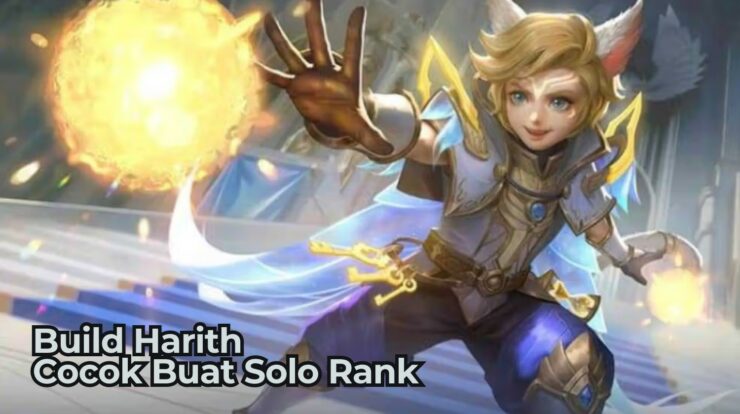 Rekomendasi Build Harith Cocok Solo Rank Terbaru 2025