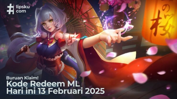 Segera Klaim! Kode Redeem ML Hari ini 13 Februari 2025