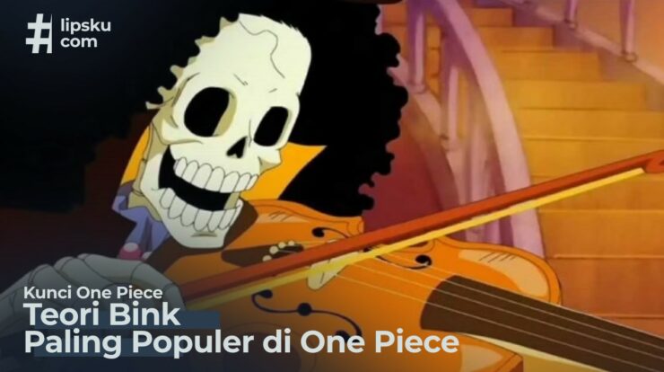 Teori Bink Paling Populer di One Piece adalah Kunci Utama