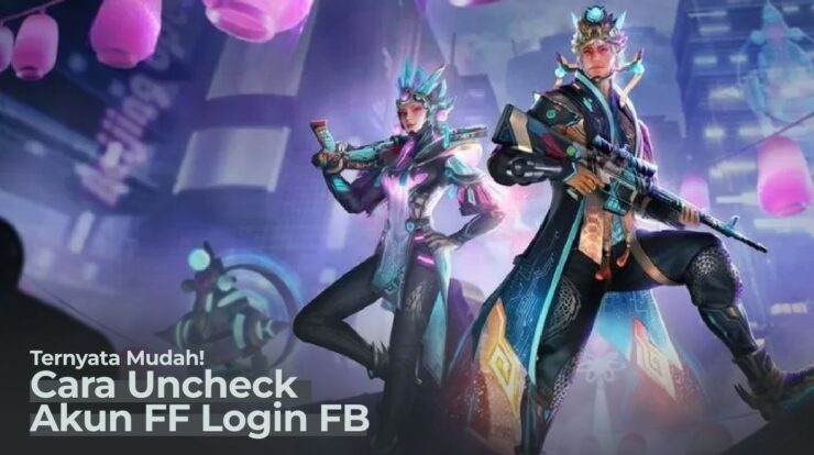 Ternyata Mudah! Begini Cara Uncheck Akun FF Login FB