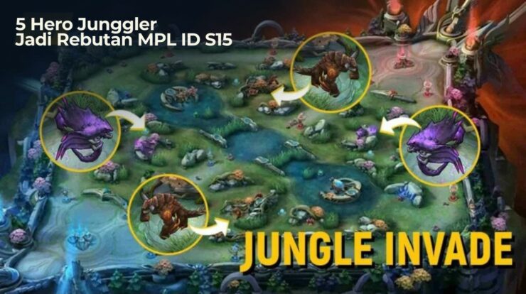 5 Hero Jungler OP Ini Jadi Rebutan di MPL ID 15