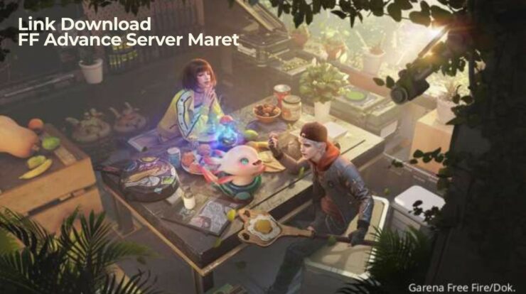 Link Download FF Advance Server Maret 2025 & Cara Daftarnya