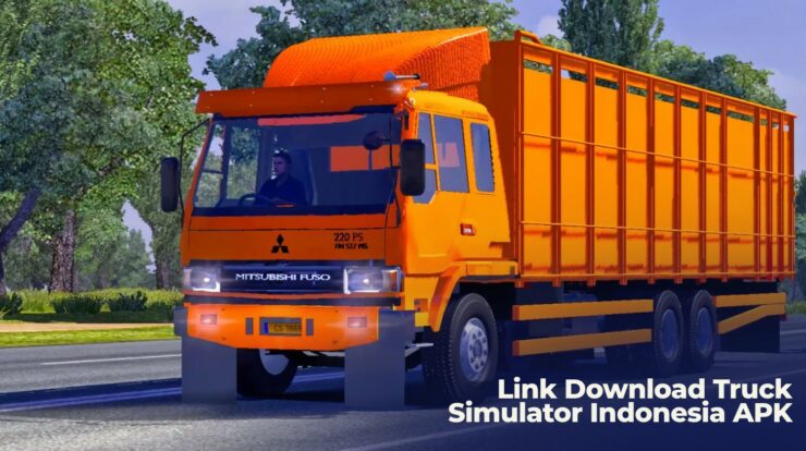 Link Download Game Truck Simulator Indonesia APK Gratis