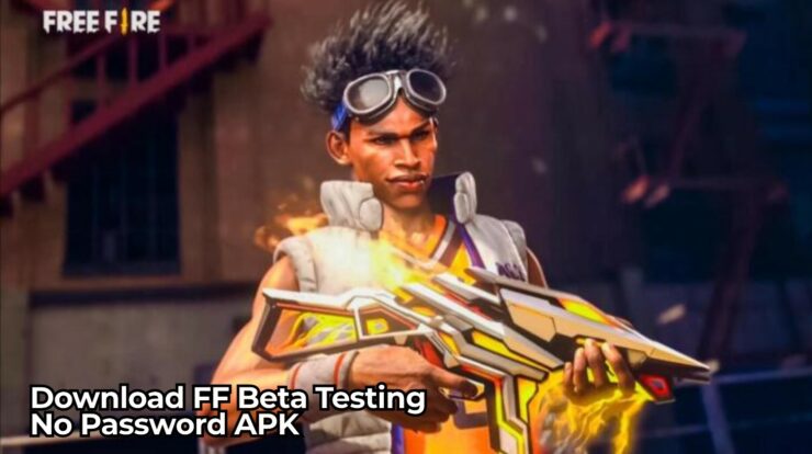 Pasang Lalu Main: Download FF Beta Testing No Password APK